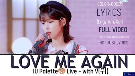 Iu Love Me Again With V 뷔 Iu Live Cover 🎨 4k [eng] Color Coded