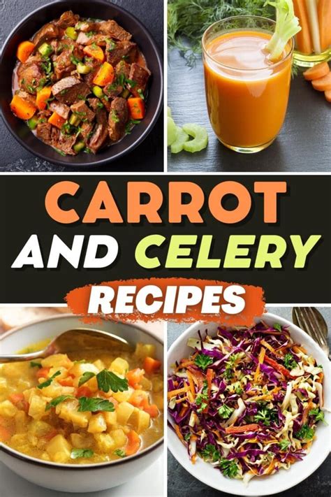 25 Carrot And Celery Recipes You Ll Love Insanely Good