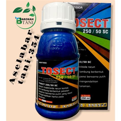 Jual Insektisida TOSECT 250 50EC Isi 250ml Bahan Aktif Klorfenapil 250