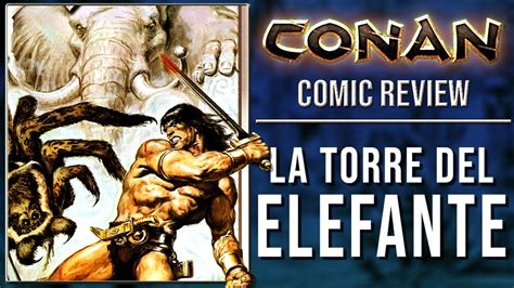 CONAN COMICS La Torre Del Elefante YouTube