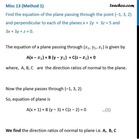 Question 9 Find Equation Of Plane Passing Through 1 3 2 Teach