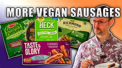 More Vegan Sausages To Find The Best Richmond Heck Green Cuisine