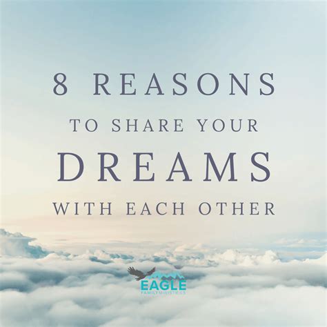 8 Reasons To Share Your Dreams With Each Other