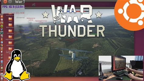 War Thunder Gameplay And Performance On Ubuntu 14 04 Linux Native With A Logitech Extreme 3d