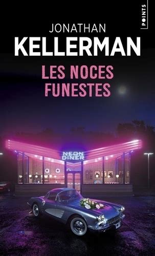 Les Noces Funestes De Jonathan Kellerman Poche Livre Decitre