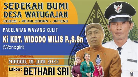 Live Streaming Pagelaran Wayang Kulit Dalang Ki Widodo Wilis P S Sn