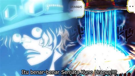 Inilah Bukti Bahwa Serangan Itu Adalah Senjata Kuno Uranus One Piece