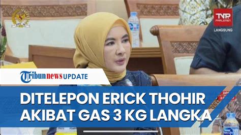 Bos Pertamina Ngaku Ditelepon Erick Thohir Terkait Langkanya Gas Elpiji