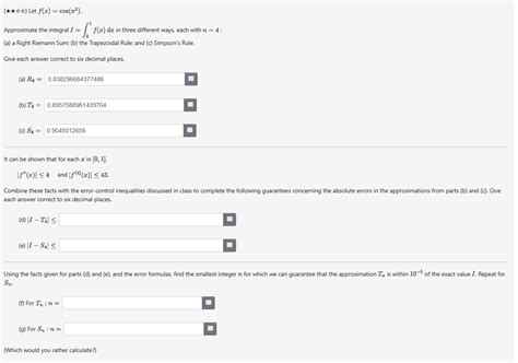 Solved Approximate The Integral I F X Dx In Three Chegg