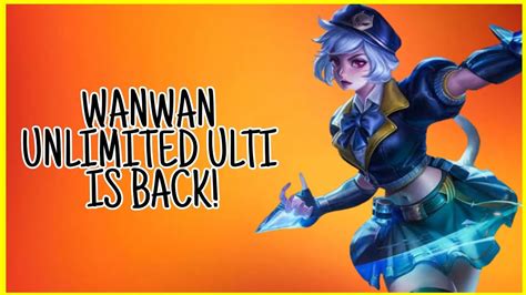 Unlimited Ulti Wanwan In Advance Server Magic Chess Mlbb Youtube