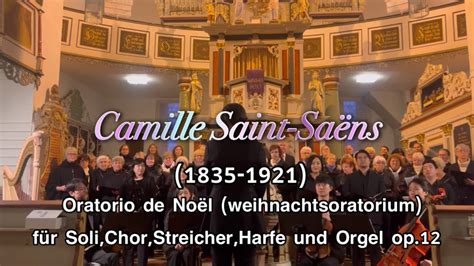 Camille Saint Saëns Oratorio de Noël Op 12 Weihnachtsoratorium