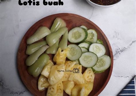 Resep Lotis Buah Aka Rujak Buah Oleh Mama Fathan Cookpad