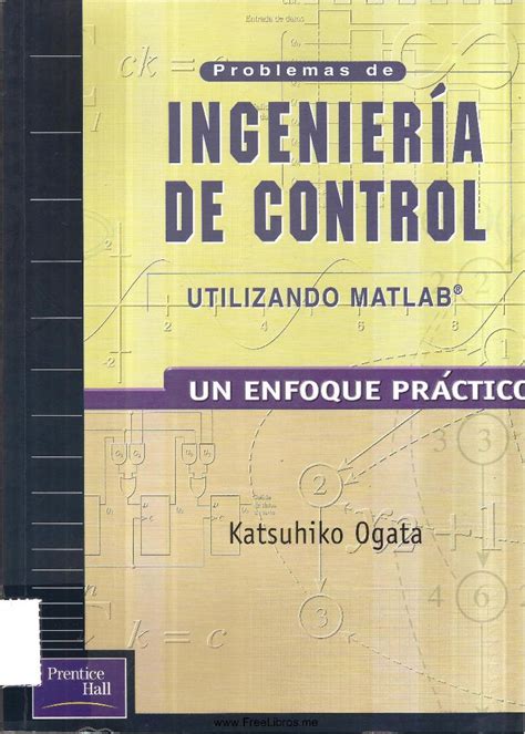 Problemas de Ingeniería de Control utilizando MATLAB Katsuhiko Ogata