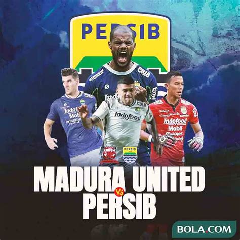 Pemain Kunci Persib Yang Akan Jadi Momok Bagi Madura United Di Bri