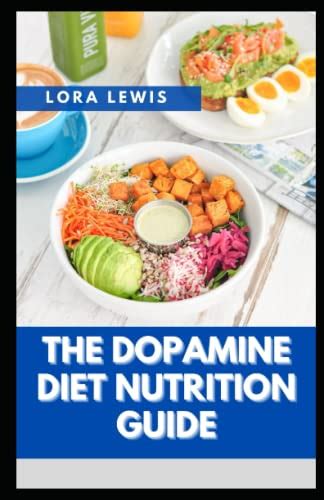 The Dopamine Diet Nutrition Guide Discover The Suitable Healthy Diet