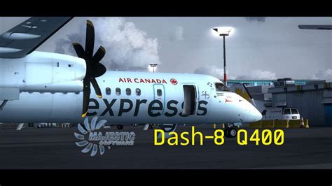 Majestic Software Dash 8 Q400 YouTube