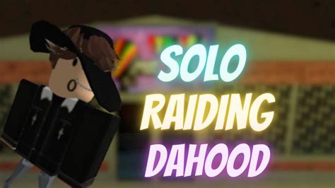 Solo Raiding Server Dahood YouTube