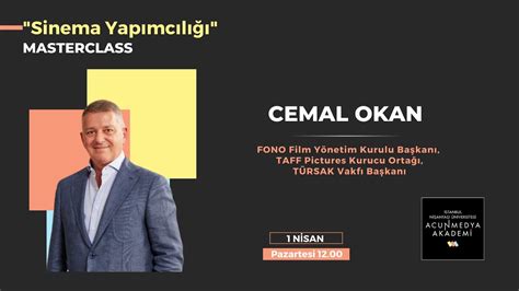 ACUNMEDYA AKADEMİ MASTERCLASS KONUĞU CEMAL OKAN YouTube