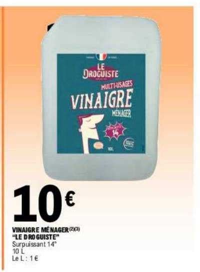 Promo Vinaigre Ménager le Droguiste chez E Leclerc iCatalogue fr