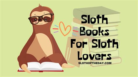 Sloth Books For Sloth Lovers