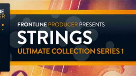 String Samples Strings Ultimate Collection Youtube