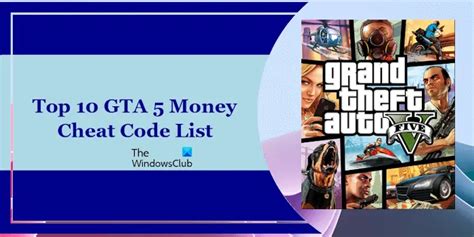 Top 10 GTA 5 Money Cheat Code List