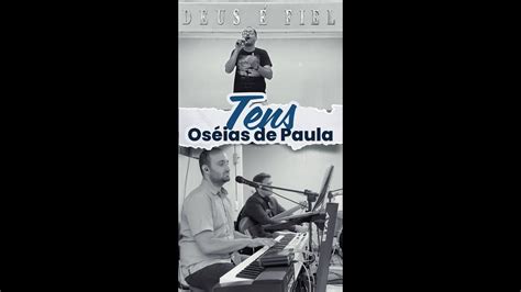 Tens Oséias de Paula Cover Piano e Voz YouTube