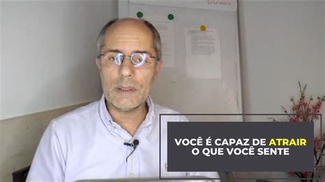 É preciso você fazer uma retrospetiva de você mesmo é preciso você