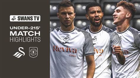 Swansea City V Crewe Alexandra U21s Highlights Youtube