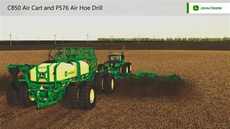 JOHN DEERE C850 AIR CART AND P576 AIR HOE DRILL V1 1 0 0 GamesMods