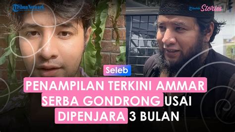 Kini Berstatus Duda Ammar Zoni Tampil Serba Gondrong Setelah Mendekam