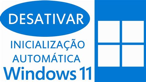 Desativar Programas Que Iniciam Automaticamente No Windows 11 YouTube