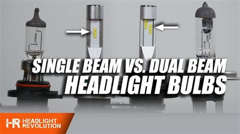 What S The Difference Between Single And Dual Beam Headlight Bulbs