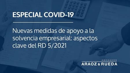 Nuevas Medidas De Apoyo A La Solvencia Empresarial Aspectos Clave Del