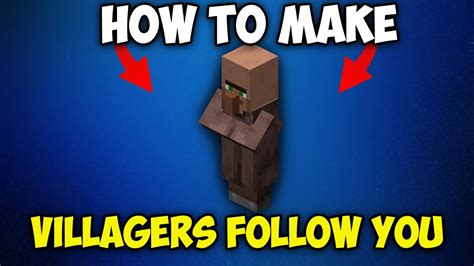 How To Make Villagers Follow You In Minecraft Youtube