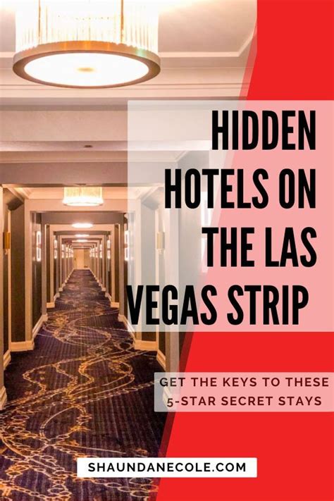 Las Vegas Secret Hotels Hidden In Plain Sight Shaunda Necole Las Vegas Secrets Las Vegas