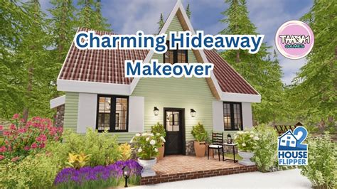 House Flipper Charming Hideaway Before And After Relaxing