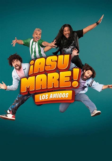 Asu Mare Los Amigos Pel Cula Ver Online En Espa Ol