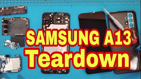 Samsung Galaxy A13 Teardown Full Disassembly