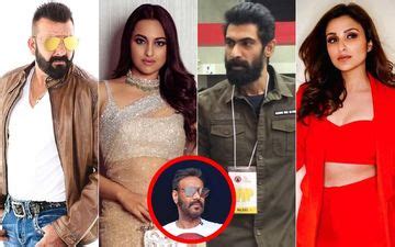 Sanjay Dutt Sonakshi Sinha Rana Daggubati Parineeti Chopra Join Ajay