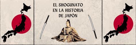 🗾 El Shogunato En La Historia De JapÓn