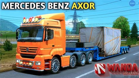 New Mercedes Benz Axor In Truckers Of Europe By Wanda Software