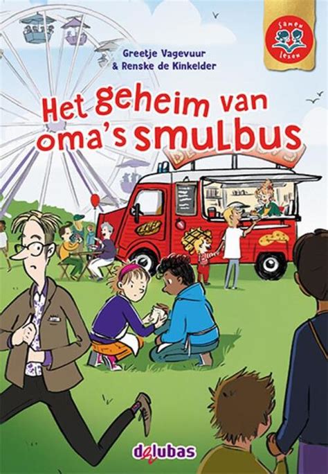 Het Geheim Van Oma S Smulbus Greetje Vagevuur Boek