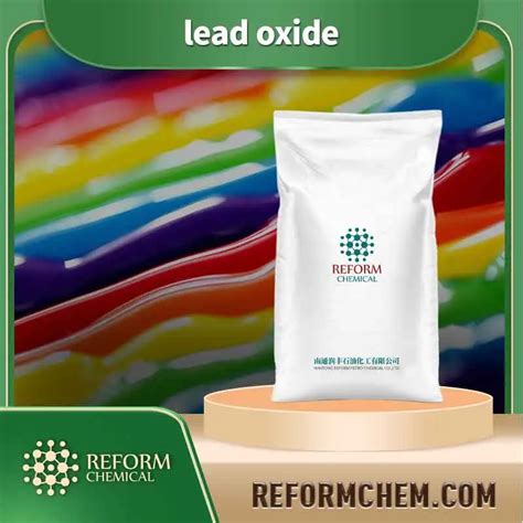 lead oxide - NANTONG REFORM PETRO-CHEMICAL CO., LTD.