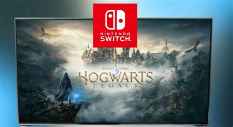 Hogwarts Legacy Para Nintendo Switch Nuevo Retraso Y Expectativas