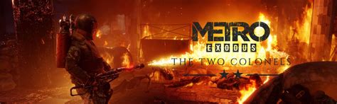 Metro Exodus: The Two Colonels Review – Unremarkable