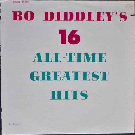 Bo Diddley ‎– Bo Diddley’s 16 All-Time Greatest Hits