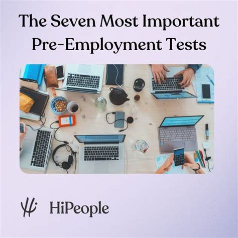 The Seven Most Important Pre Employment Tests Hipeople