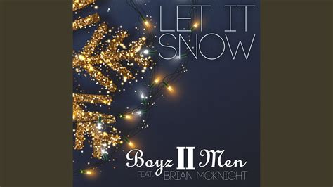 Let It Snow Feat Brian Mcknight Youtube