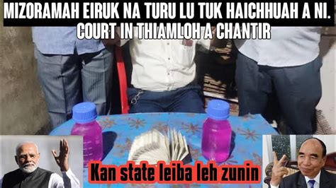 Mizoramah Eiruk Na Turu Lutuk Haichhuah Niin Thiamloh Chantir An Ni